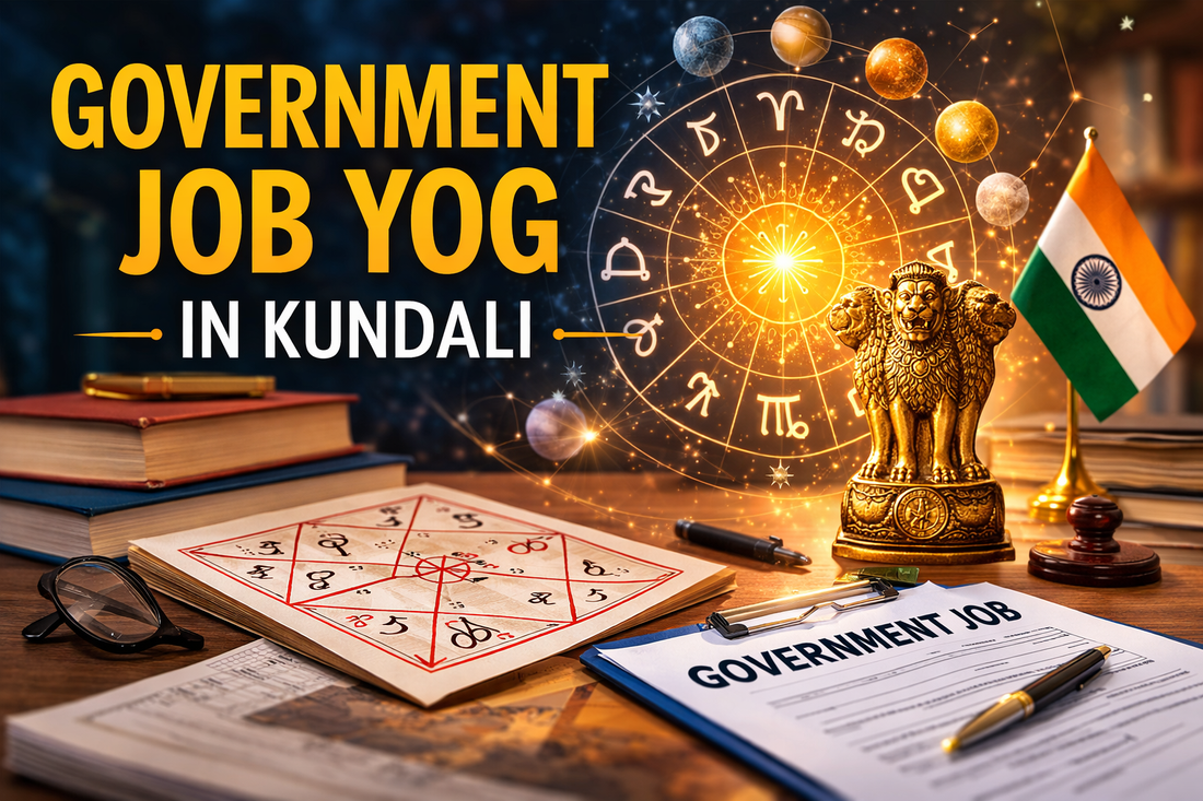 Government Job Yog in Kundali (Vedic Astrology Guide)