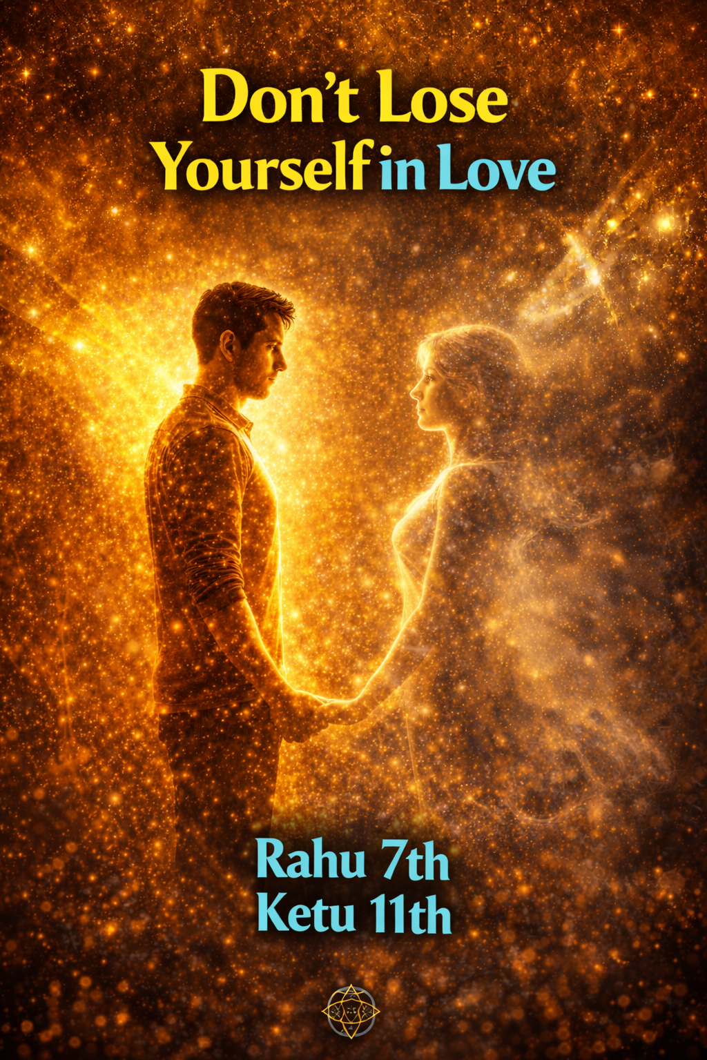 Rahu in 7th House & Ketu in 1st House:Meaning in Vedic Astrology